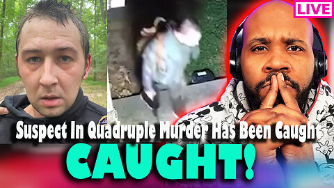CAUGHT!!! Austin Drummond CAUGHT! Suspect In Quadruple Murder Captured!