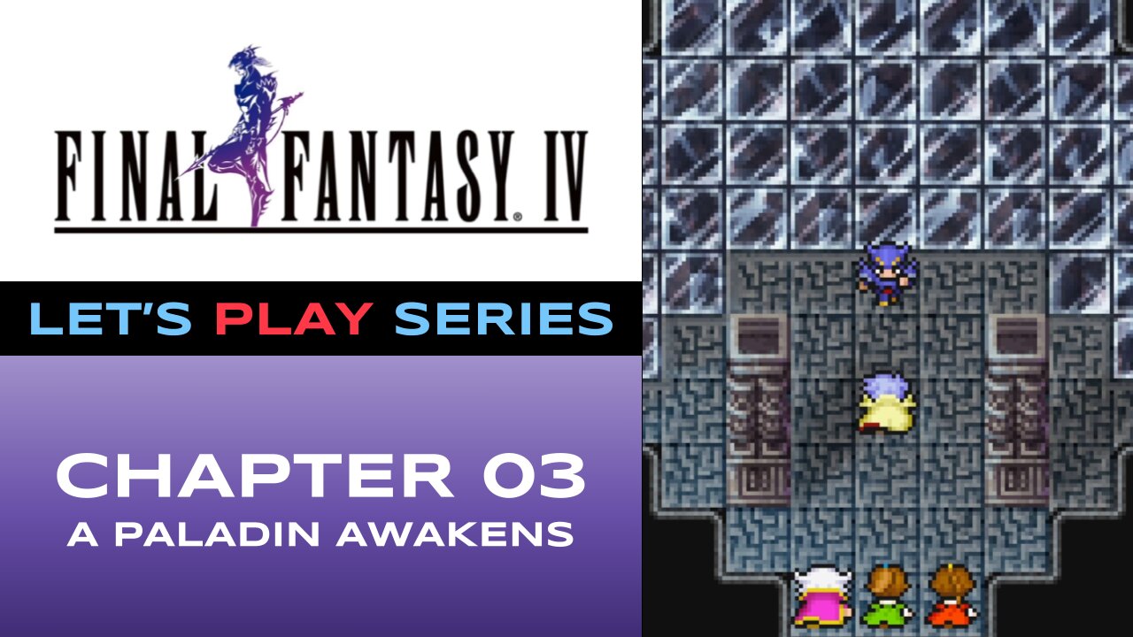 Final Fantasy IV (Steam) - Episode 3/9 - Let’s Play Series