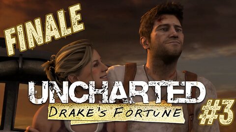 NO... IT'S NATHAN DRAKE!!! - Uncharted: Drake's Fortune part 3 (FINALE)