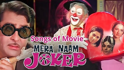 Songs of Mera Naam Joker