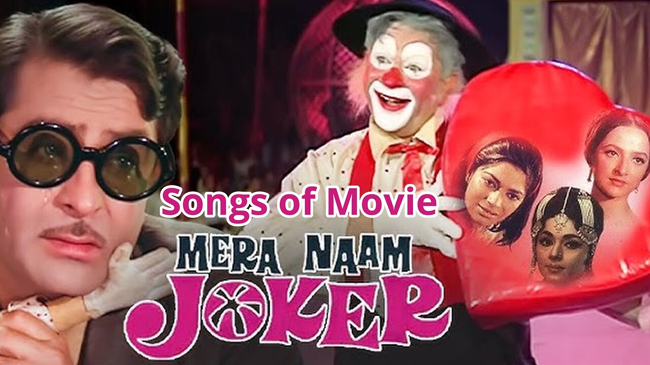 Songs of Mera Naam Joker