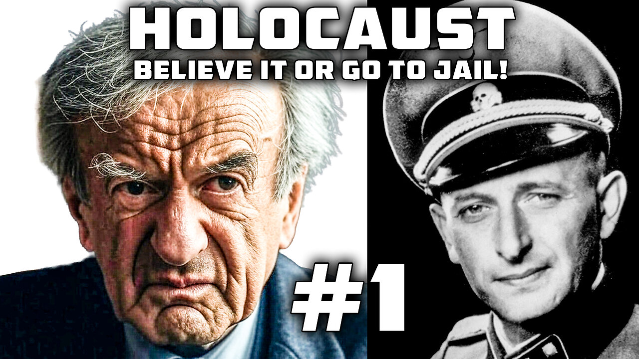 HOLOCAUST Believe It or Go to Jail! #1 Eli Wiesel and Eichmann’s BLOOD GEYSERS