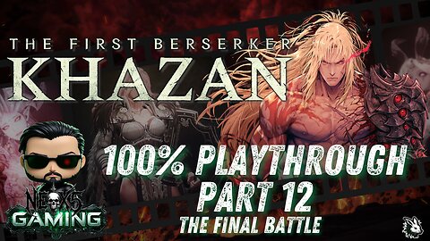 Khazan: It all comes down to this! | Part 12 | Rumble Gaming