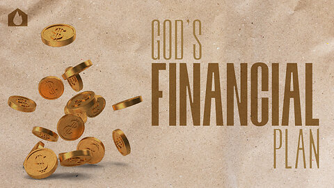 God's Financial Plan - Part 1