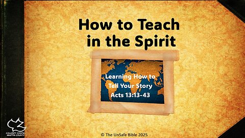 Acts 13:13-43 How to Teach in the Spirit
