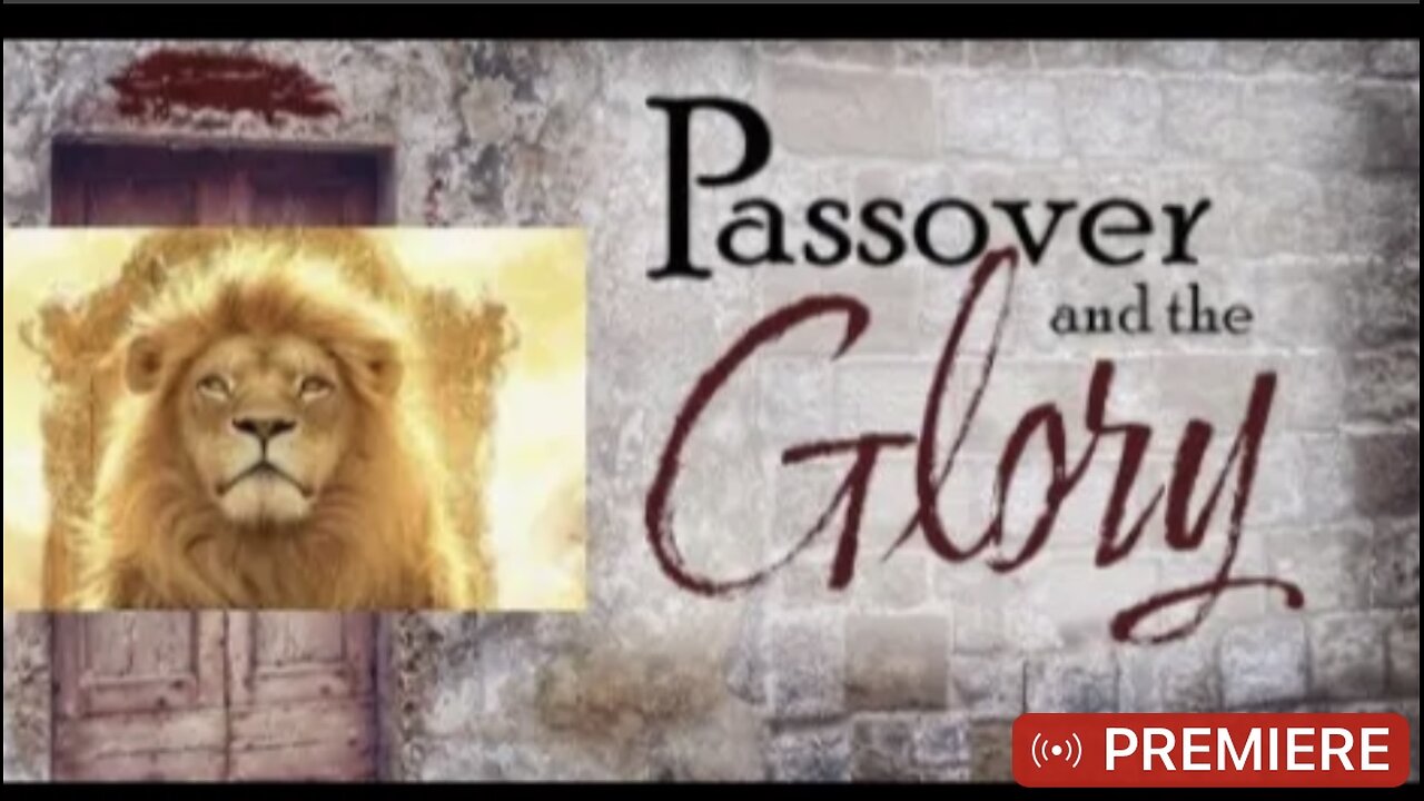 Special Passover/Easter Celebration Glory