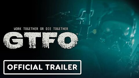 GTFO - Official ALT -__ Rundown 6.0 Destination Trailer _ gamescom 2023