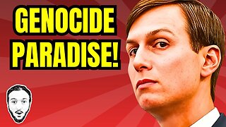 Jared Kushner Unveils The New Genocide Paradise!