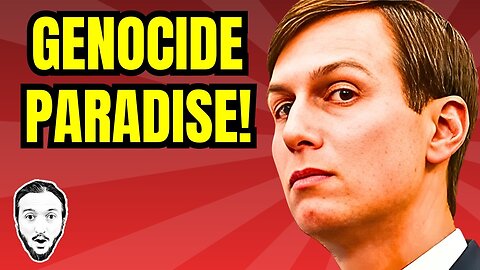 Jared Kushner Unveils The New Genocide Paradise!