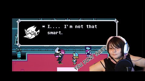 Deltarune Chapter 2 ll He Finally Admits He's Dumb Part 07