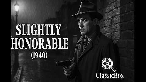 Slightly Honorable (1940) | Classic Crime Drama 🎞️ | Public Domain Movie | ClassicBox Films