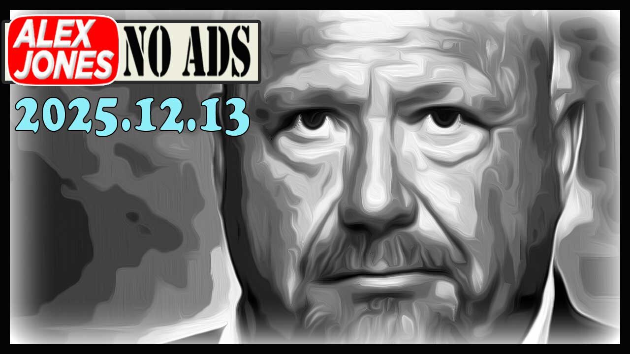 ALEX JONES (NO ADS) 2025/12/13