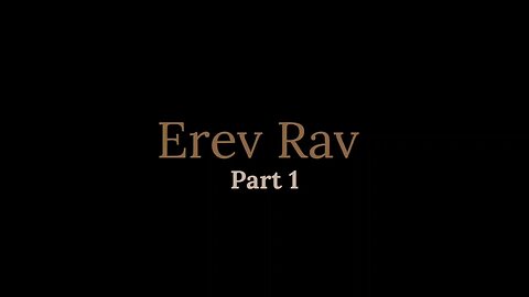 Erev Rav - Intro