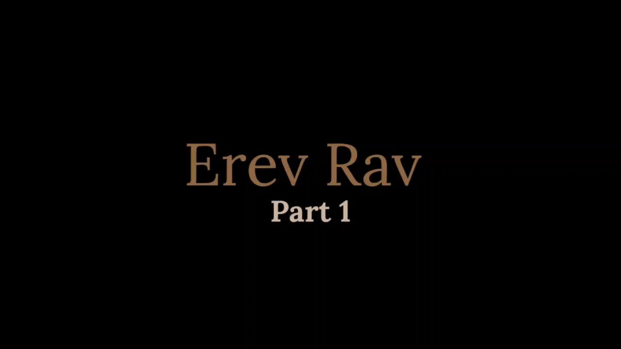 Erev Rav - Intro