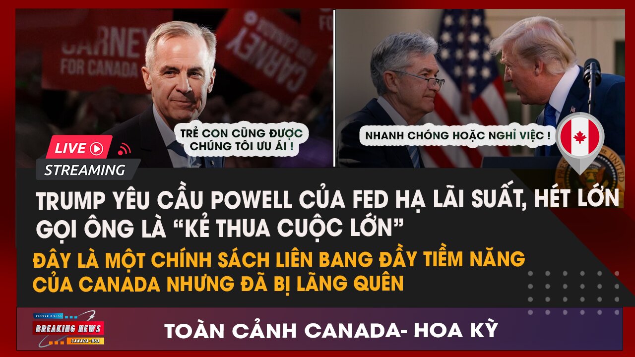 🔴Ông Trump muốn thay ghế đổi người, Fed ứng biến thế nào; Canada chạy nước rút |VietCan Digital