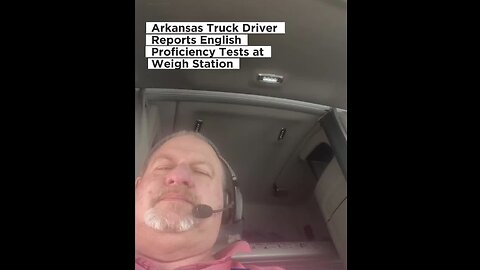 Captioned - The trucker in Arkansas, regarding to English required