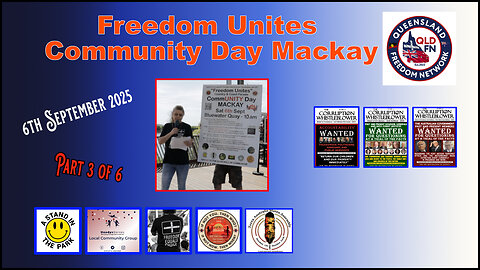 Freedom Unites Community Day - Part 3 of 6 - WWRFF Mackay & A Stand In The Park