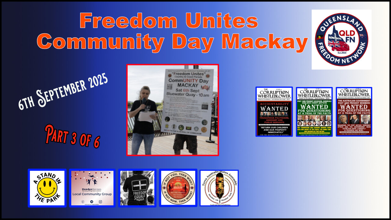 Freedom Unites Community Day - Part 3 of 6 - WWRFF Mackay & A Stand In The Park