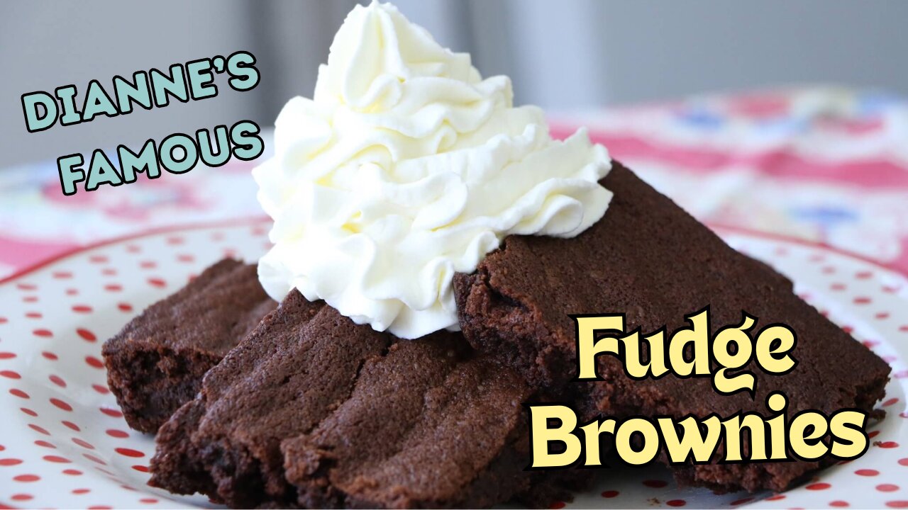 Dianne's Famous Fudge Brownies