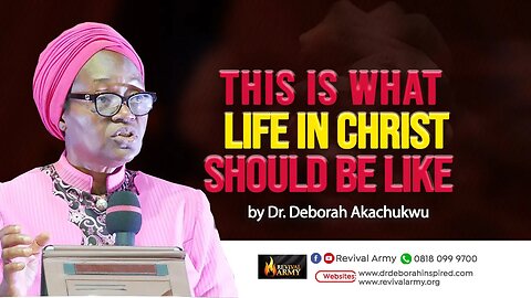 LIFE IN CHRIST by Bishop Deborah Macfoy Akachukwu Ph.D