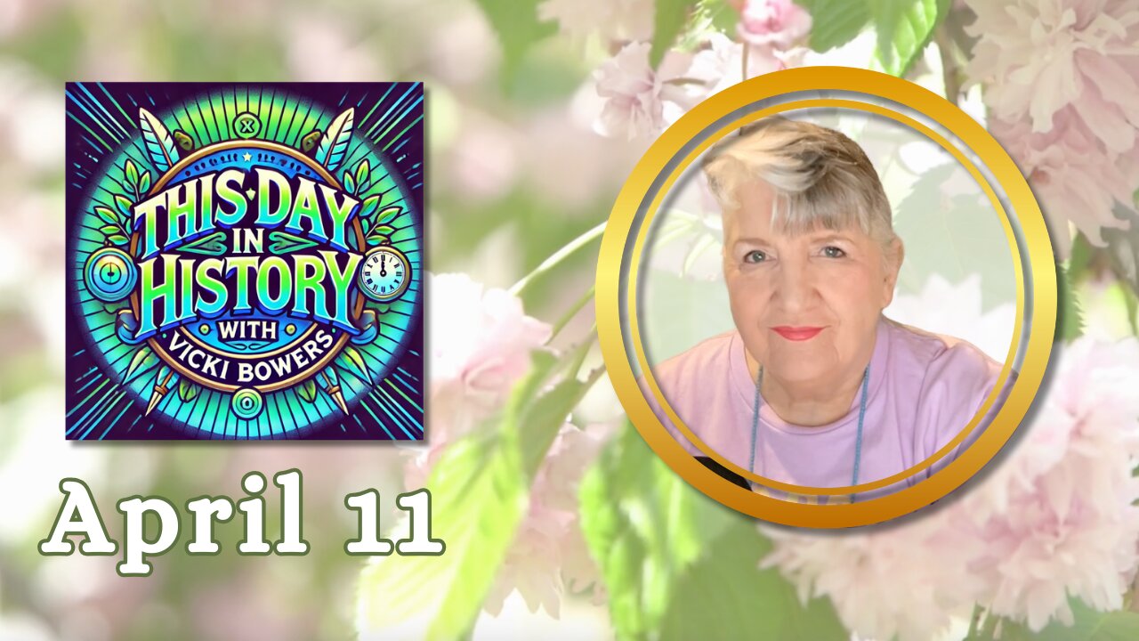 April 11 This Day in History