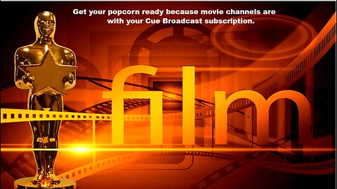 Cue Broadcast Movie Channels