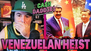 Cash Daddies #249: Will the US Steal Venezuela’s Oil and Bitcoin? @ 9:30am pst (1/6/25)