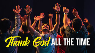 Thank God All The Time