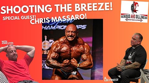 Shooting the Breeze with John Livia and Lee Priest. Special guest, Chris Massaro