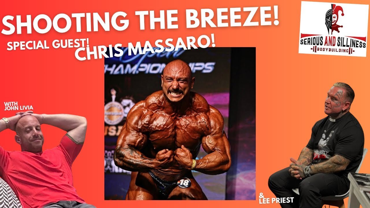 Shooting the Breeze with John Livia and Lee Priest. Special guest, Chris Massaro