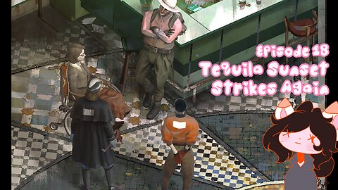 Episode 18: Phasmid Hunts and Drunken Legends – The Return of Tequila Sunset | Disco Elysium