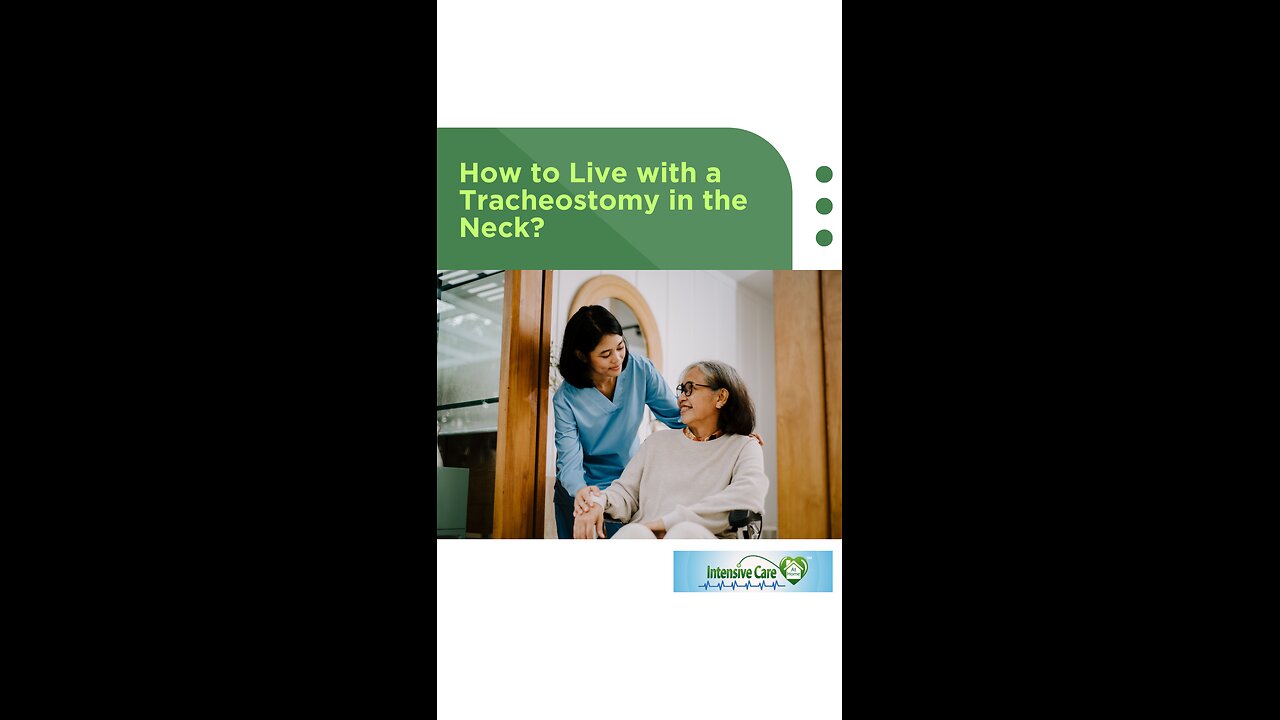 How to Live with a Tracheostomy in the Neck?