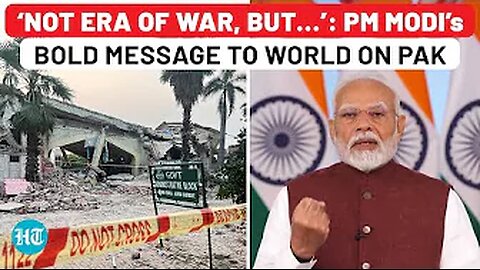 PM Modi’s Direct And Bold Message To World On Pakistan: ‘Not Era Of War, But…’ | Operation Sindoor