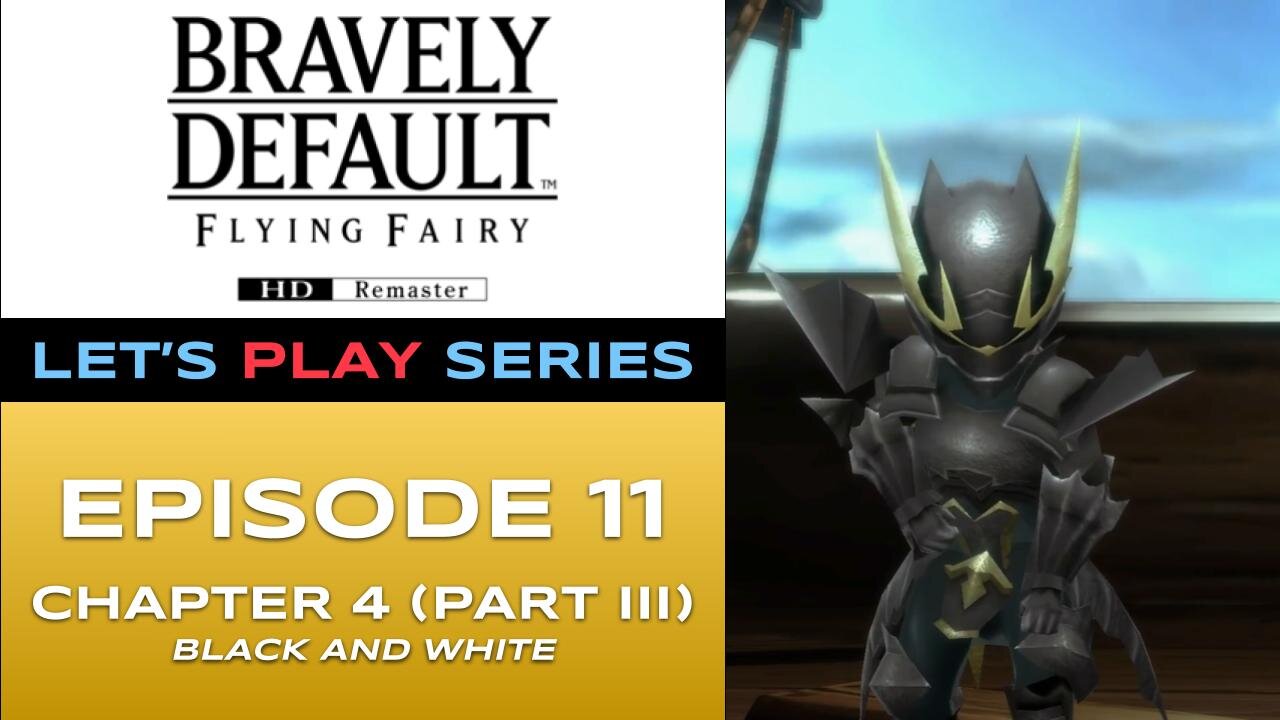 Bravely Default Flying Fairy (Switch 2) - Episode 11/16 - Let’s Play Series - Full Gameplay