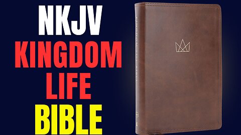 Unboxing & First Impressions of the NKJV Kingdom Life Bible