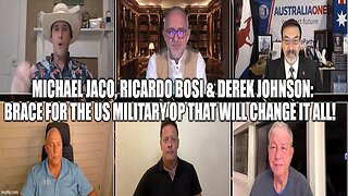 Michael Jaco, Ricardo Bosi & Derek Johnson: Brace for the US Military Op That Will Change It All!