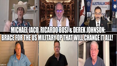 Michael Jaco, Ricardo Bosi & Derek Johnson: Brace for the US Military Op That Will Change It All!