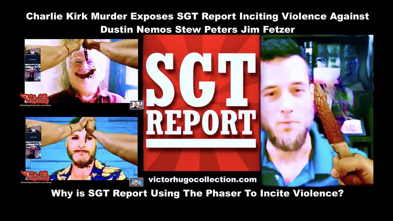Charlie Kirk Murder Exposes SGT Report Inciting Violence Against Dustin Nemos Stew Peters Jim Fetzer