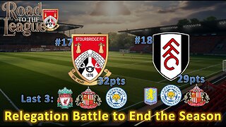 Relegation Battle To End the Season l Fm26 Road to the League l Ep. 52