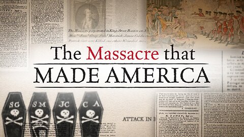 The Massacre That Made America | Fox Nation | 3/05/2020