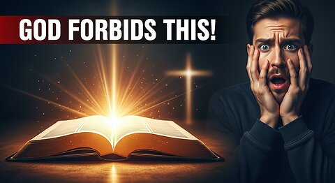 5 Bible Verses Christians Often Ignore (That God Clearly Forbids)