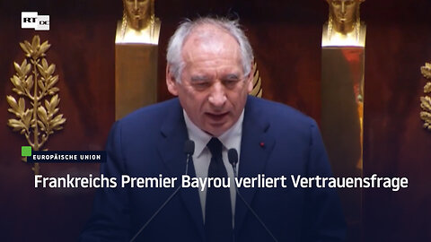 Frankreichs Premier Bayrou verliert Vertrauensfrage