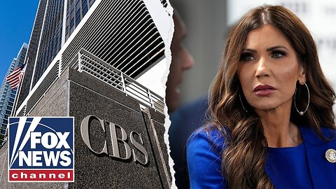 CBS faces EXPLOSIVE backlash over Kristi Noem edit