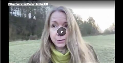 "UK Withdraws Pfizer Vaccine"