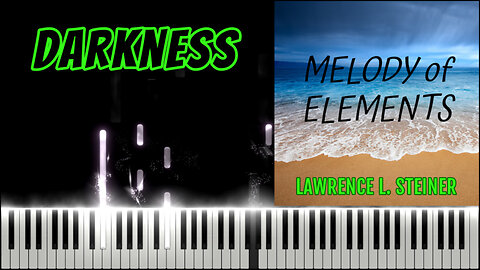 DARKNESS – Melody of Elements | Piano Tutorial & MIDI Visualization