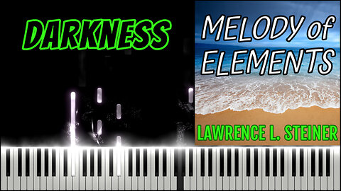 DARKNESS – Melody of Elements | Piano Tutorial & MIDI Visualization