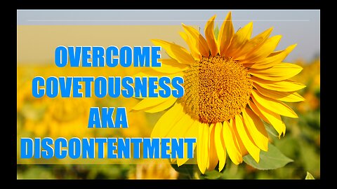 Discontentment