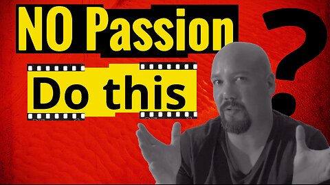3 Steps to Find Your Passion (That Actually Work)