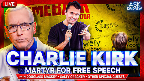Charlie Kirk Assassination: 24 Hours Later, What We Know About The Utah Valley University Shooting w/ Salty Cracker, Free Speech Activist Douglass Mackey & Experts – Ask Dr. Drew