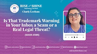 Is That Trademark Warning in Your Inbox a Scam or a Real Legal Threat? (2025/585)